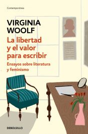 Portada de La libertad y el valor para escribir