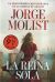 Portada de La reina sola (edici&oacute;n limitada), de Jorge Molist