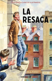 Portada de La resaca (Pequeños Clásicos Ilustrados)