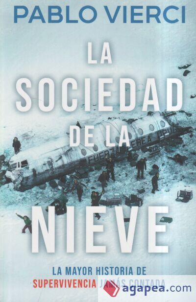 La sociedad de la nieve