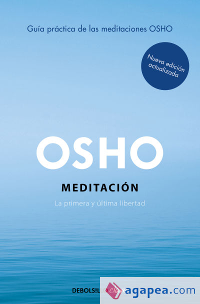 Meditación (Edición ampliada con más de 80 meditaciones OSHO)