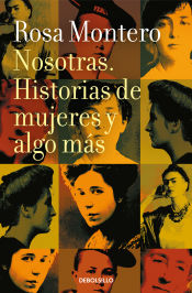 Portada de Nosotras. Historias de mujeres y algo más