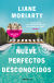 Portada de Nueve perfectos desconocidos, de Liane Moriarty