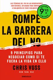 Portada de Rompe la barrera del no: 9 principios para negociar como si te fuera la vida en ello