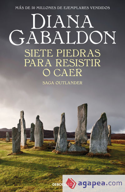 Siete piedras para resistir o caer (Saga Outlander)