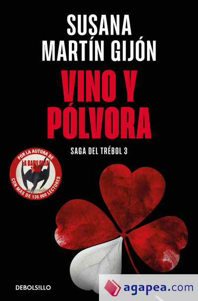 Vino y pólvora (Saga del trébol 3)