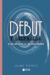 DEBUT Y DESPEDIDA