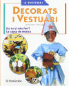 DECORATS I VESTUARI