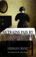 Portada de As Trains Pass by: Katinka