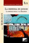 DEFENSA EN JUICIO, LA