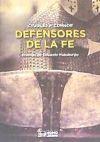 DEFENSORES DE LA FE