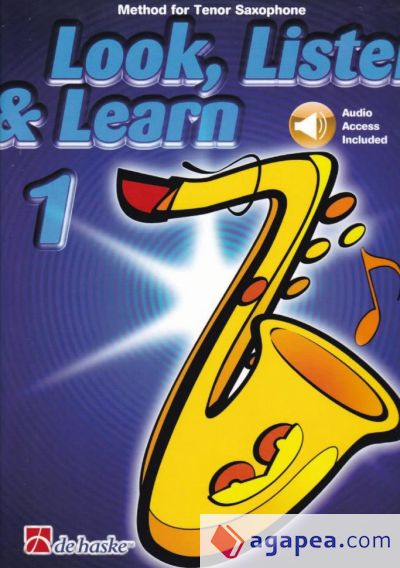Look, Listen and Learn. Method for Tenor Saxophone 1