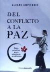 DEL CONFLICTO A LA PAZ