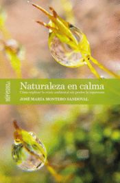 Portada de Naturaleza en la calma 1