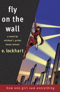 Portada de Fly on the Wall: How One Girl Saw Everything