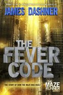 Portada de The Fever Code (Maze Runner)