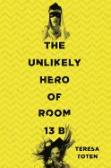 Portada de The Unlikely Hero of Room 13b