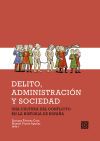 DELITO, ADMINISTRACI&Oacute;N Y SOCIEDAD