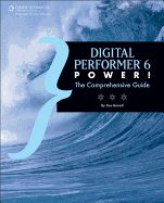 Portada de Digital Performer 6 Power!: The Comprehensive Guide