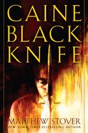 Portada de Caine Black Knife: The Third of the Acts of Caine: Act of Atonement: Book One