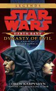Portada de Darth Bane: Dynasty of Evil: A Novel of the Old Republic