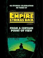 Portada de From a Certain Point of View: The Empire Strikes Back (Star Wars)