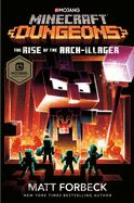 Portada de Minecraft Dungeons: The Rise of the Arch-Illager: An Official Minecraft Novel