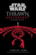 Portada de Star Wars: Thrawn Ascendancy (Book III: Lesser Evil)