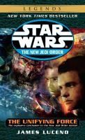 Portada de The Unifying Force: Star Wars (the New Jedi Order)