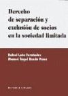 DERECHO DE SEPARACIÓN Y EXCLUSIÓN DE SOCIOS EN SOCIEDADES DE RESPONSABILIDAD.