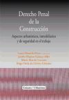 DERECHO PENAL DE LA CONSTRUCCIÓN.