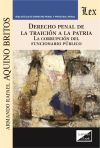 DERECHO PENAL DE LA TRAICION A LA PATRIA: LA CORRUPCION DEL FUNCIONARIO PUBLICO