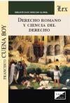 DERECHO ROMANO Y CIENCIA DEL DERECHO