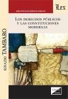 DERECHOS PUBLICOS Y LAS CONSTITUCIONES MODERNAS, LOS