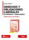 DERECHOS Y OBLIGACIONES LABORALES DE EMPRESAS Y TRABAJADORES. Modificaciones contractuales