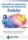 DESARROLLO APLICACIONES MOVILES PARA ANDROID CON KODULAR