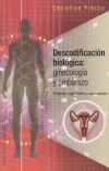 DESCODIFICACIÓN BIOLÓGICA: GINECOLOGÍA Y EMBARAZO