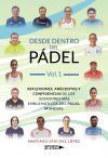 DESDE DENTRO DEL PADEL VOL 1