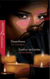 Portada de DESENFRENO / SUEÑOS ARDIENTES (Ebook)