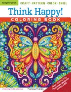 Portada de Think Happy! Coloring Book: Craft, Pattern, Color, Chill