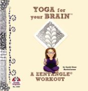 Portada de Yoga for Your Brain: A Zentangle Workout