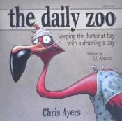 Portada de The Daily Zoo: Keeping the Doctor at Bay with a Drawing a Day