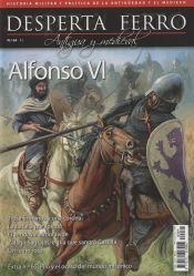 Portada de DESPERTA FERRO nº 64. ALFONSO VI