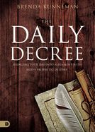 Portada de The Daily Decree: Bringing Your Day Into Alignment with God's Prophetic Destiny