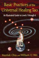 Portada de Basic Practices of the Universal Healing Tao: An Illustrated Guide to Levels 1 Through 6
