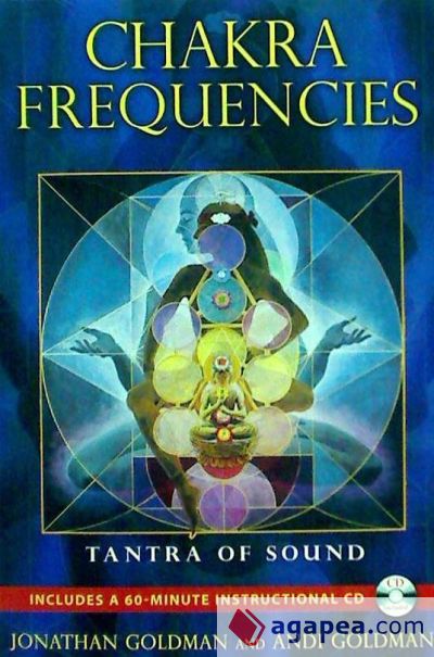 Chakra Frequencies: Tantra of Sound [With CD (Audio)]