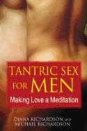 Portada de Tantric Sex for Men: Making Love a Meditation