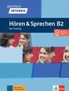 DEUTSCH INTENSIV HOREN UND SPRECHEN B2