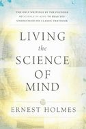 Portada de Living the Science of Mind