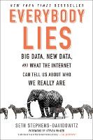 Portada de Everybody Lies: Big Data, New Data, and What the Internet Can Tell Us about Who We Really Are